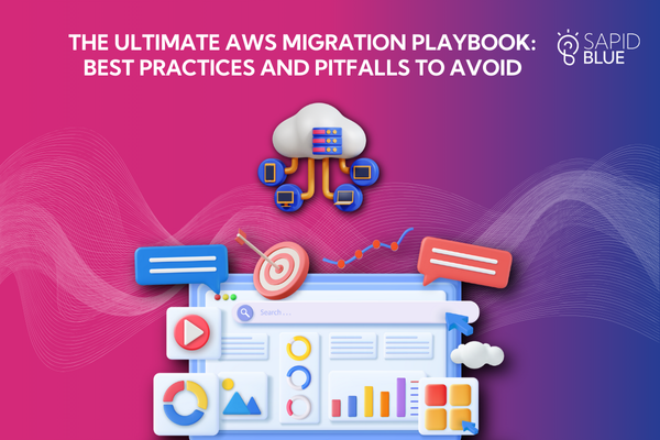 Essentials AWS Migration Best Practices Playbook
